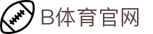 B体育(中国)官网首页 - 体育互动体验平台